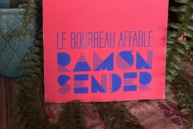 Le Bourreau Affable, Ramón José Sender (3x2)