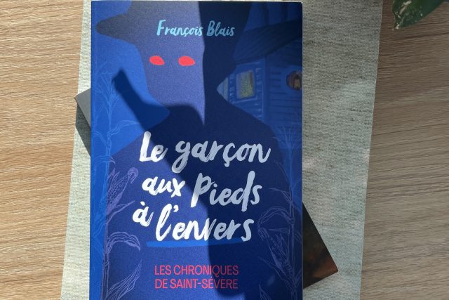 Le Garçon Aux Pieds à L'envers, François Blais (3x2)