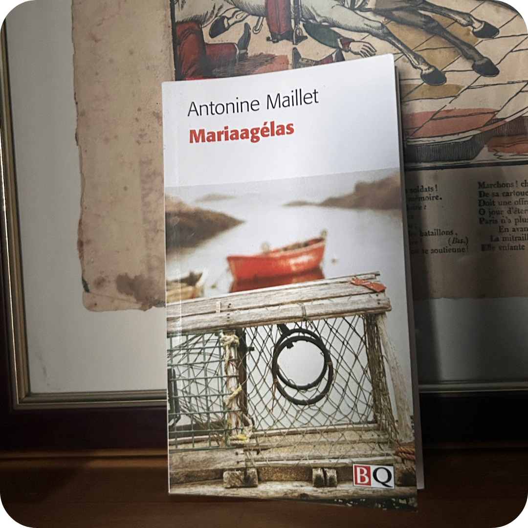 Mariaagélas, Antonine Maillet